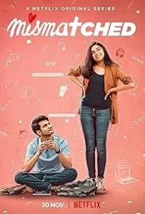 Mismatched S01 (2020) Hindi Web Series HD Mismatched S01 (2020) Hindi Web Series HD