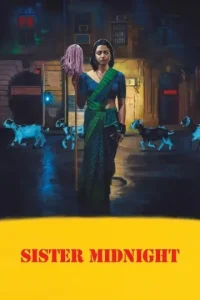Sister Midnight 2025 Bollywood New Movie HD Sister Midnight 2025 Bollywood New Movie HD